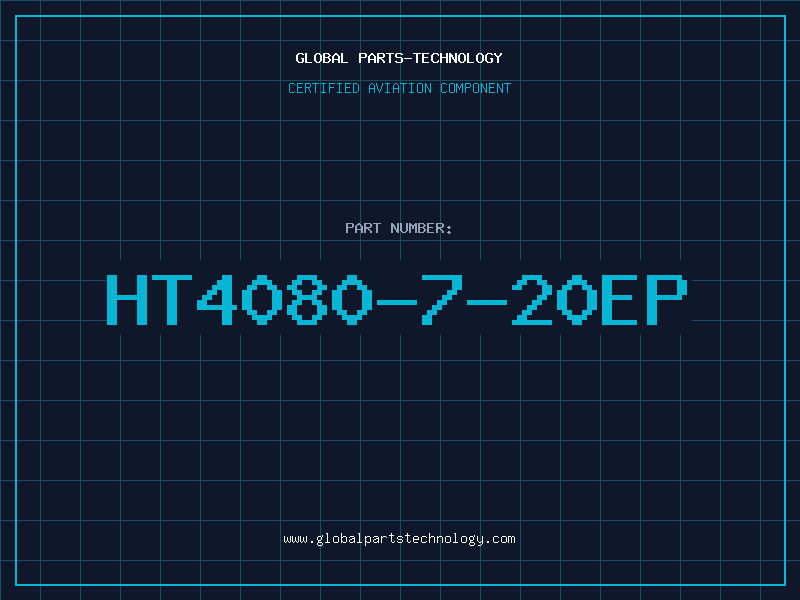 Aviation Part HT4080-7-20EP