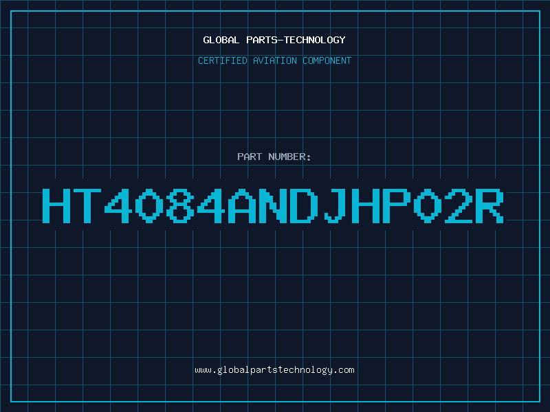 Aviation Part HT4084ANDJHP02R