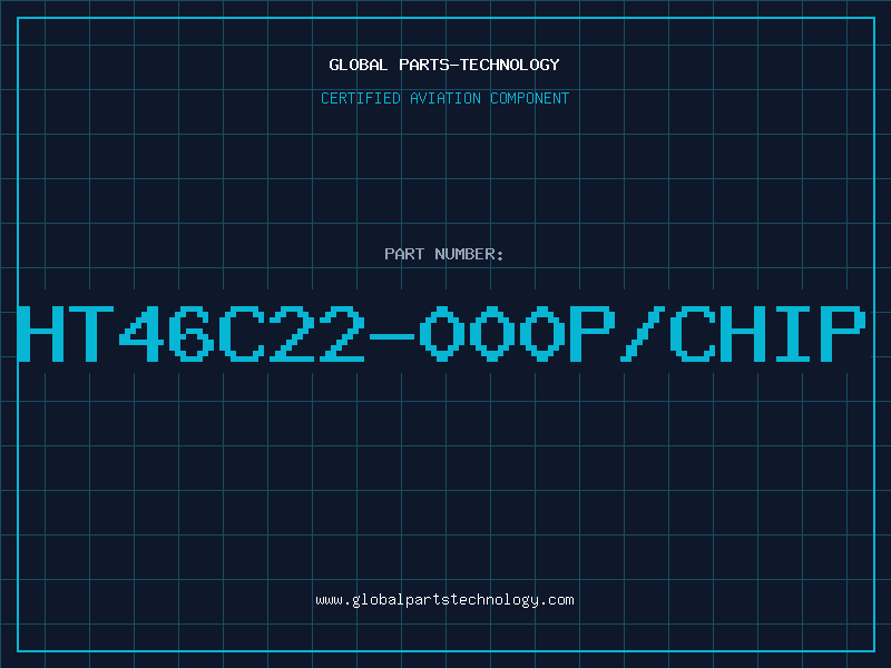 Aviation Part HT46C22-000P/CHIP