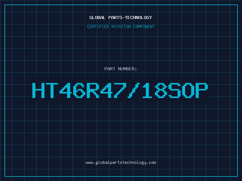 Aviation Part HT46R47/18SOP