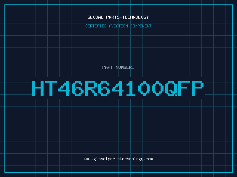 Aviation Part HT46R64100QFP