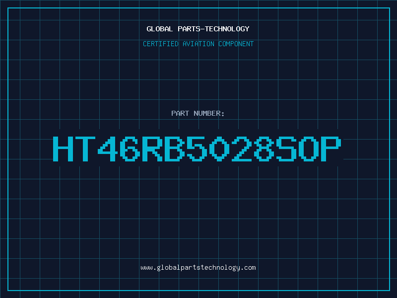 Aviation Part HT46RB5028SOP