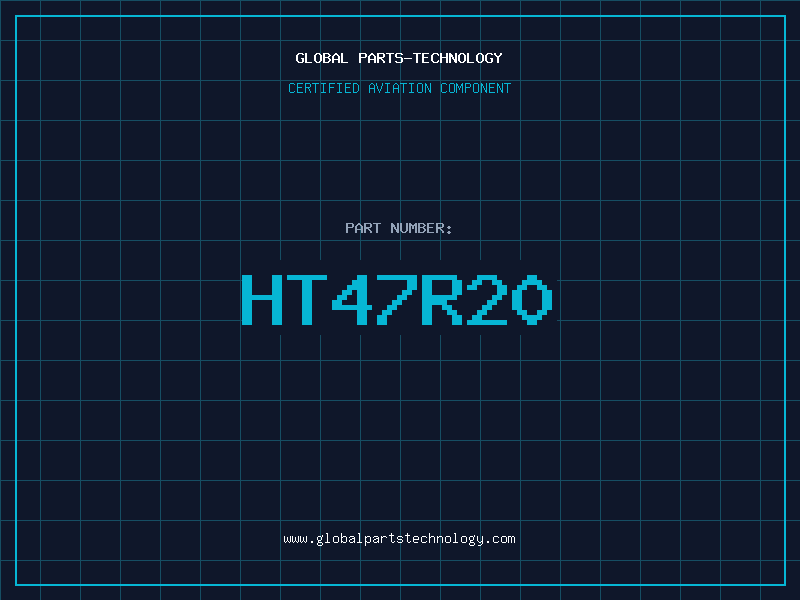 Aviation Part HT47R20
