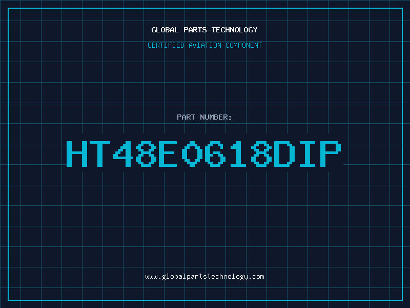 Aviation Part HT48E0618DIP