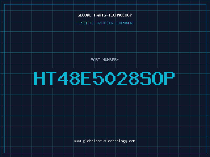 Aviation Part HT48E5028SOP