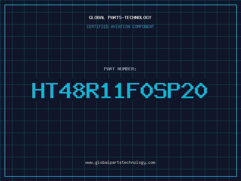 Aviation Part HT48R11F0SP20