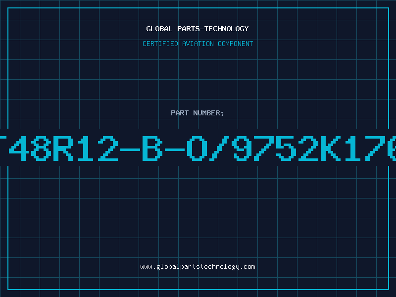 Aviation Part HT48R12-B-O/9752K1763