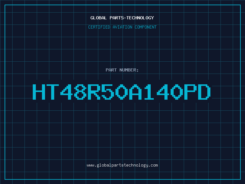 Aviation Part HT48R50A140PD