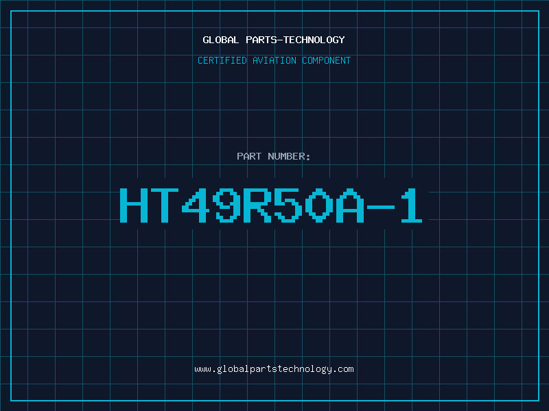 Aviation Part HT49R50A-1