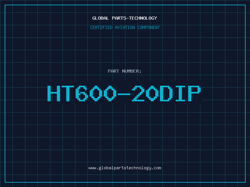 Aviation Part HT600-20DIP