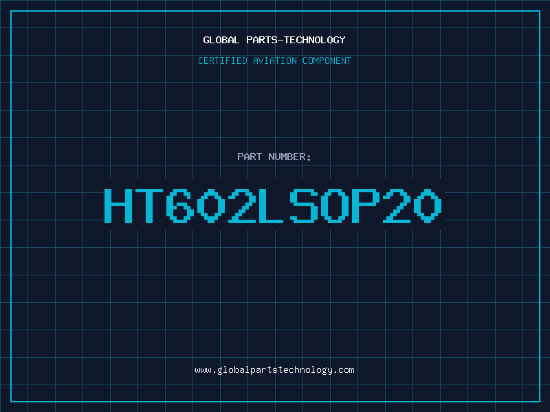Aviation Part HT602LSOP20