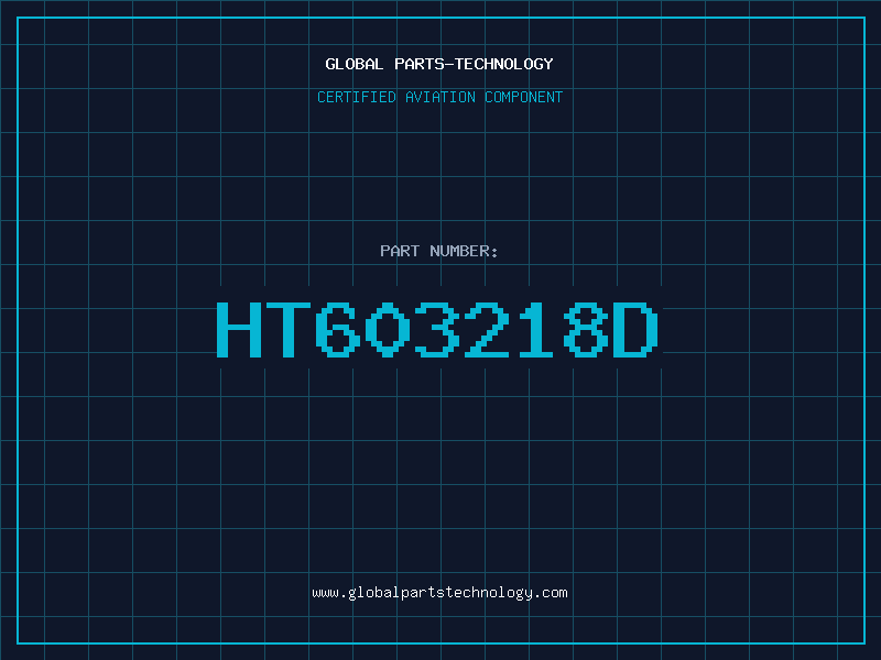 Aviation Part HT603218D