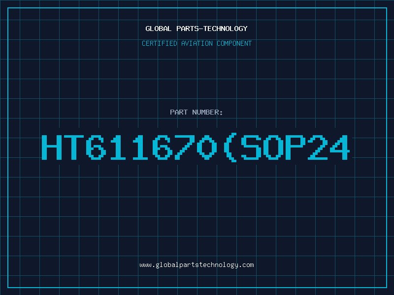 Aviation Part HT611670SOP24