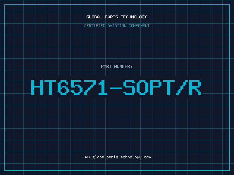 Aviation Part HT6571-SOPT/R