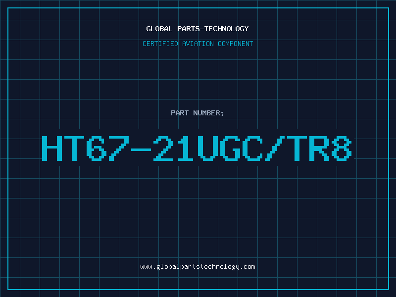 Aviation Part HT67-21UGC/TR8