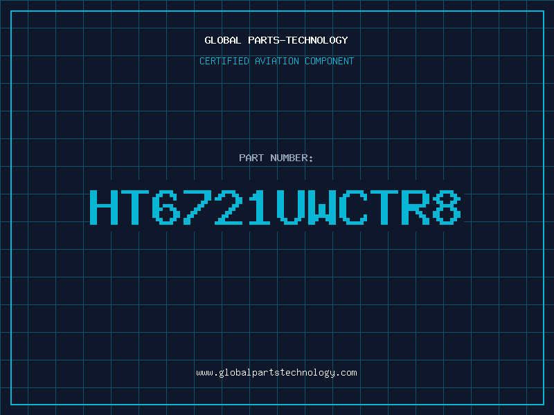 Aviation Part HT6721UWCTR8