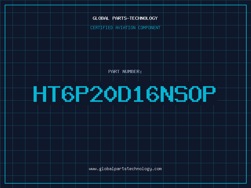 Aviation Part HT6P20D16NSOP