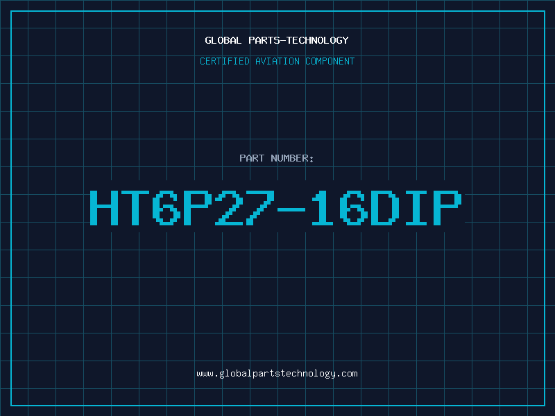 Aviation Part HT6P27-16DIP