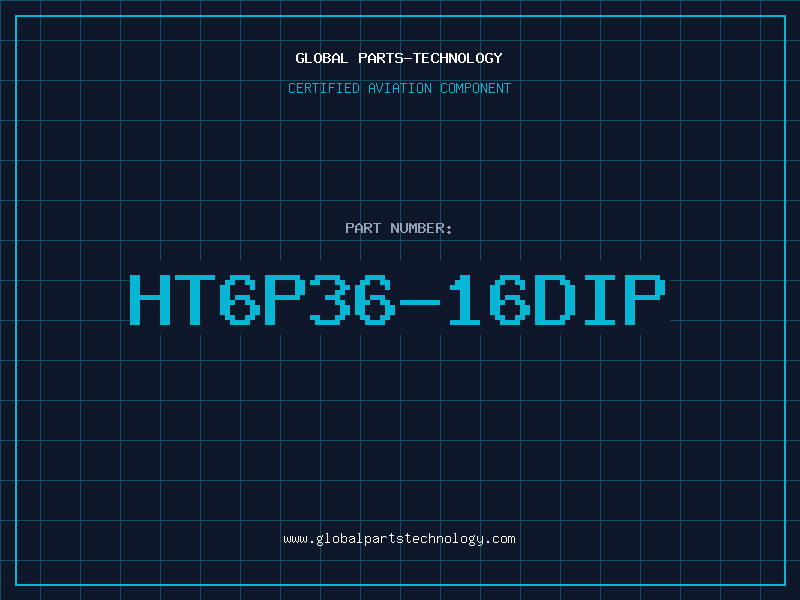 Aviation Part HT6P36-16DIP