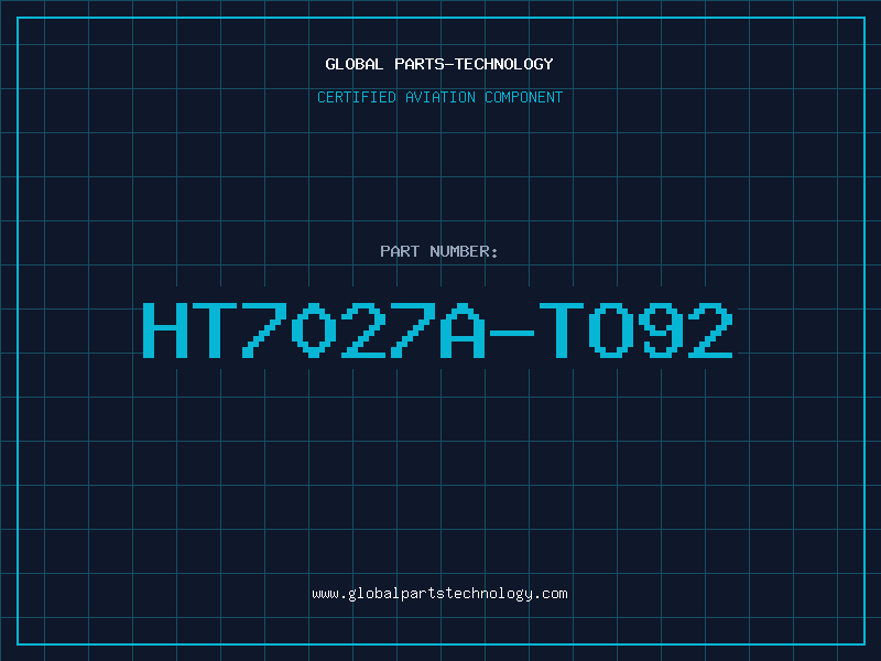 Aviation Part HT7027A-TO92