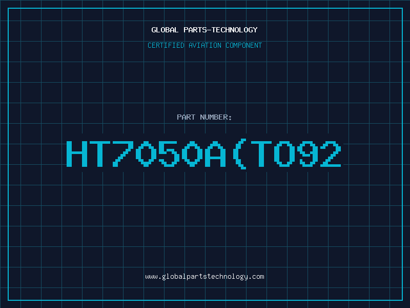 Aviation Part HT7050ATO92