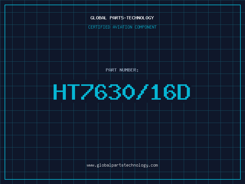 Aviation Part HT7630/16D