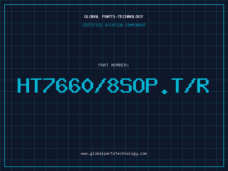 Aviation Part HT7660/8SOP.T/R
