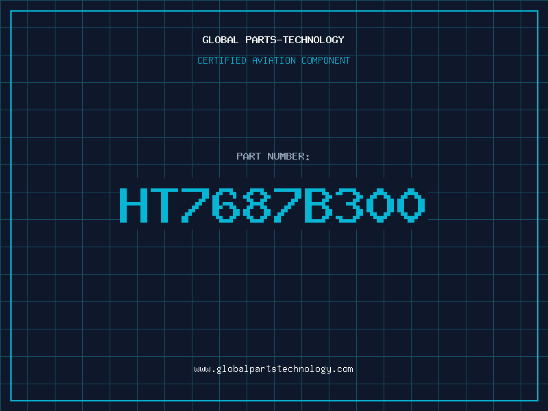 Aviation Part HT7687B300
