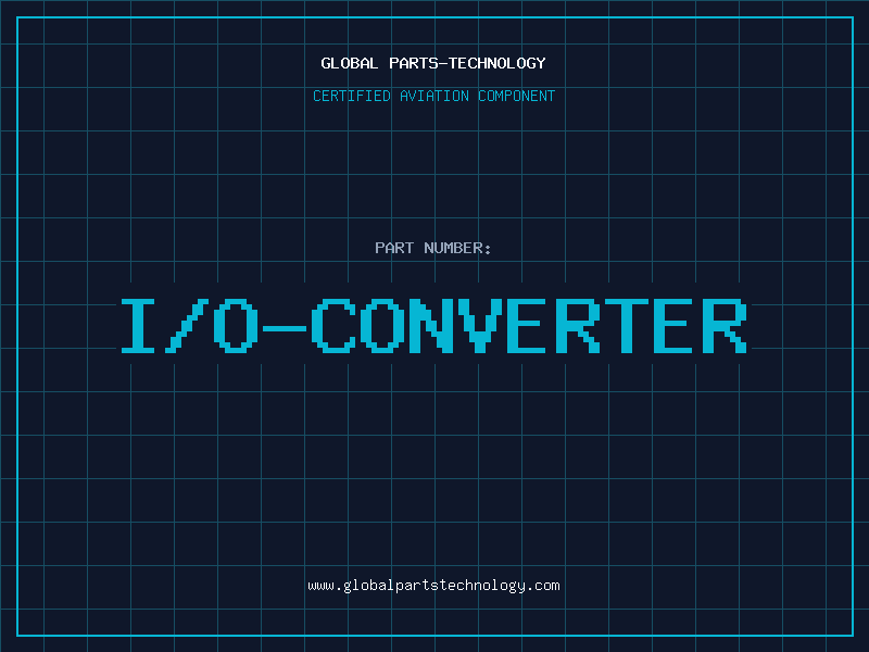 Aviation Part I/O-CONVERTER
