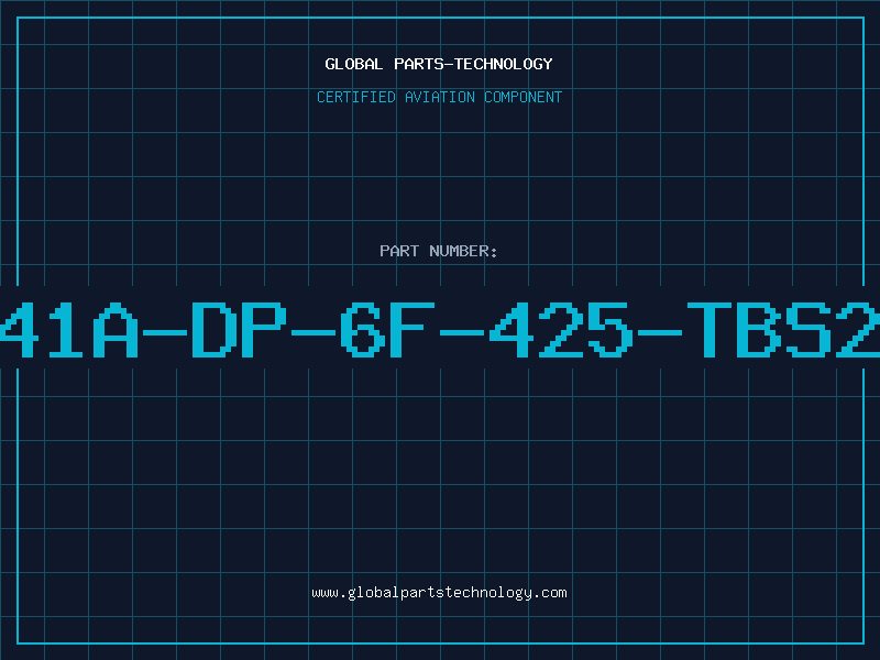 Aviation Part I-41A-DP-6F-425-TBS28A