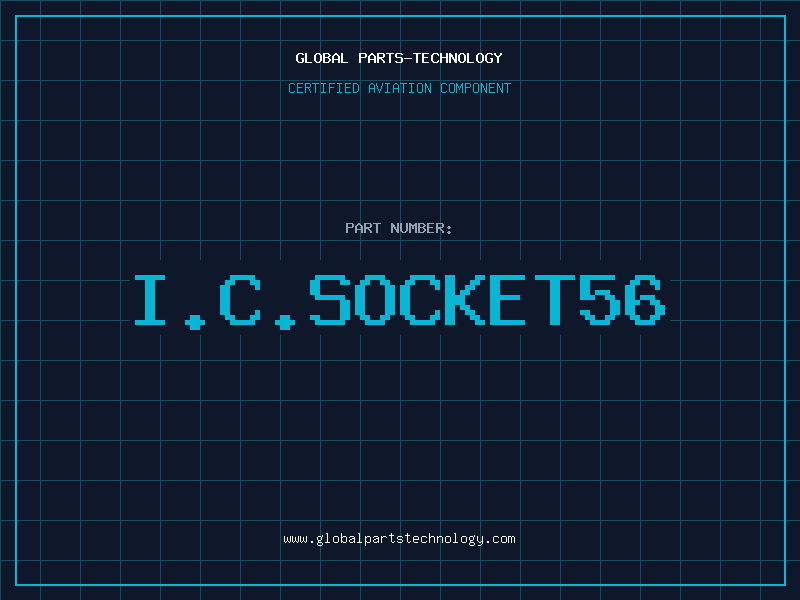 Aviation Part I.C.SOCKET56