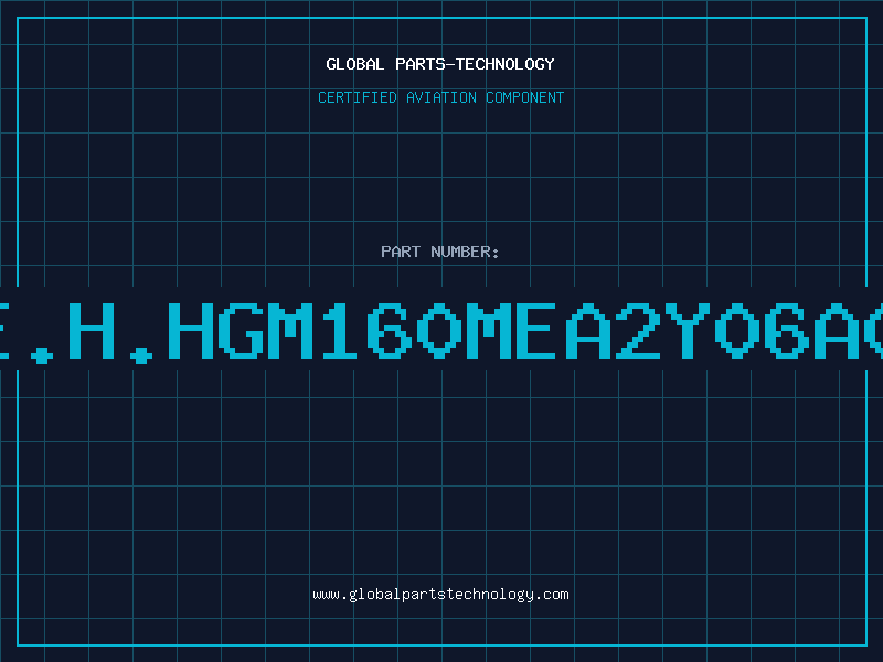Aviation Part I.E.H.HGM160MEA2Y06A005