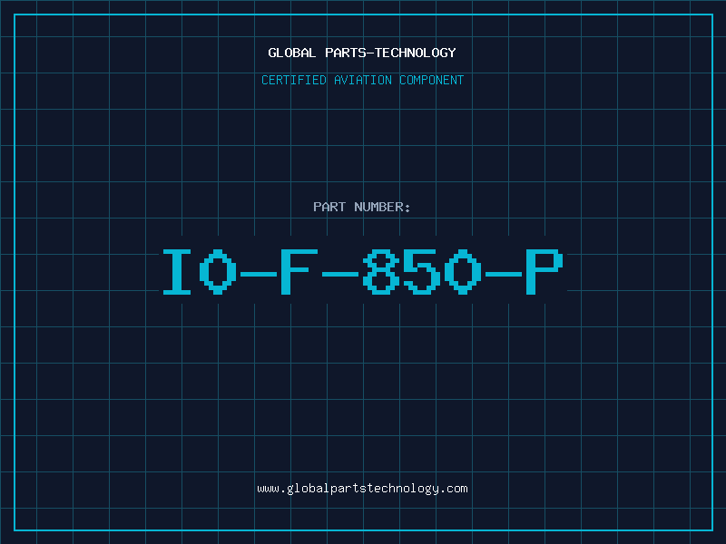 Aviation Part I0-F-850-P
