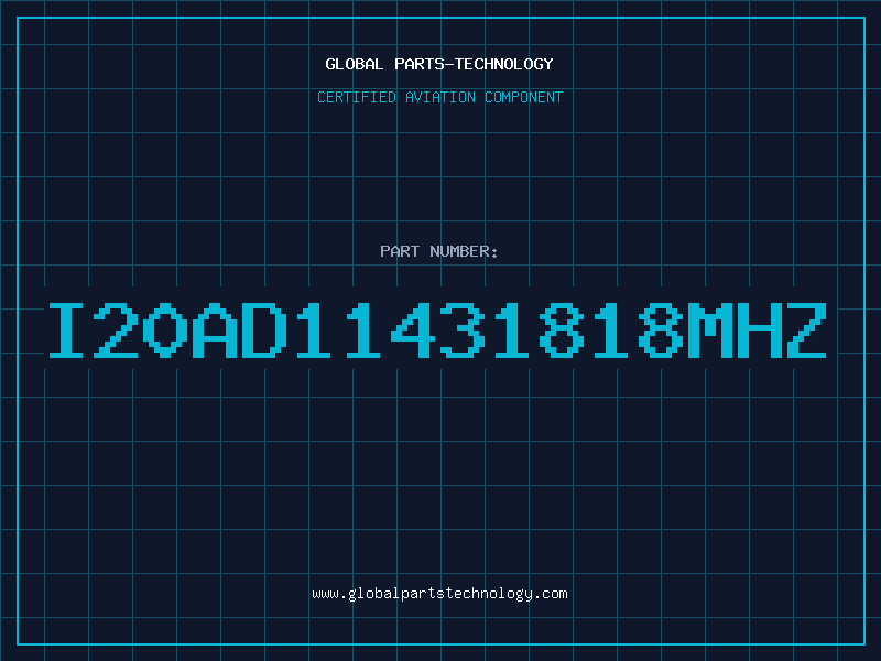Aviation Part I20AD11431818MHZ