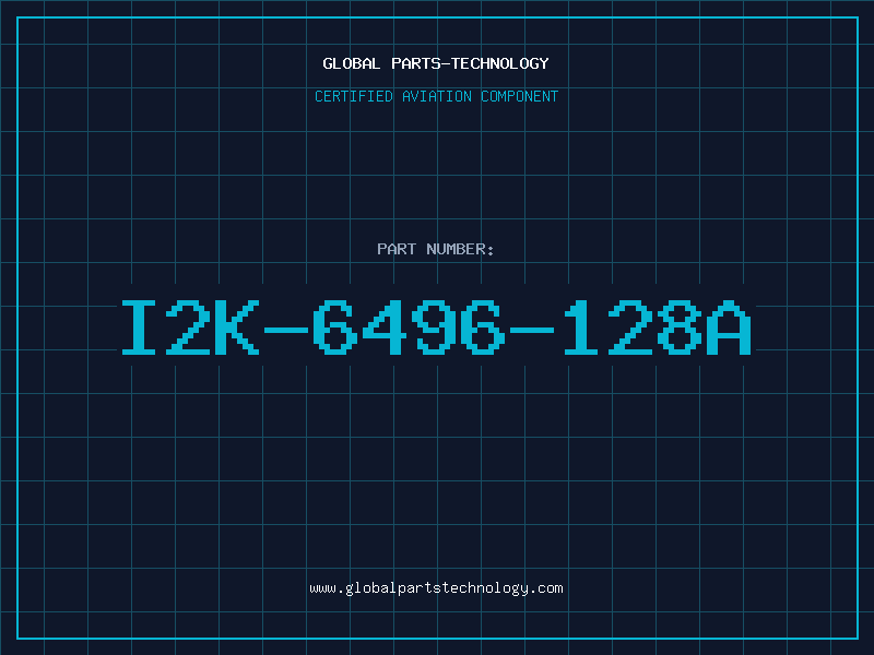 Aviation Part I2K-6496-128A