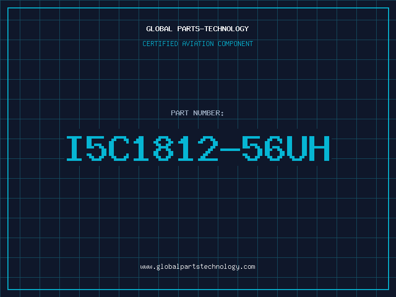Aviation Part I5C1812-56UH