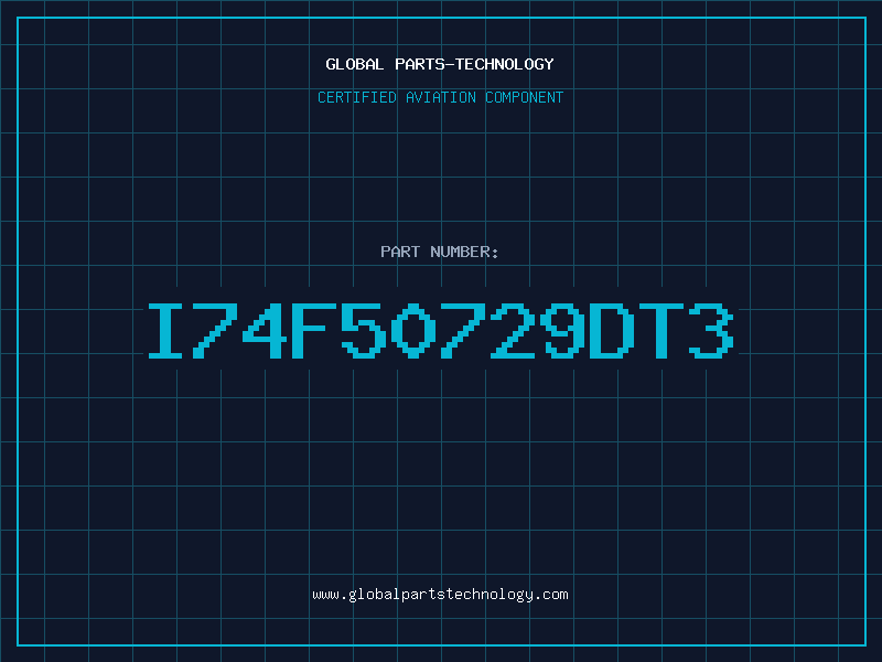 Aviation Part I74F50729DT3