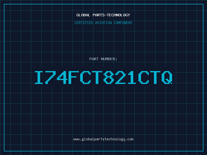 Aviation Part I74FCT821CTQ