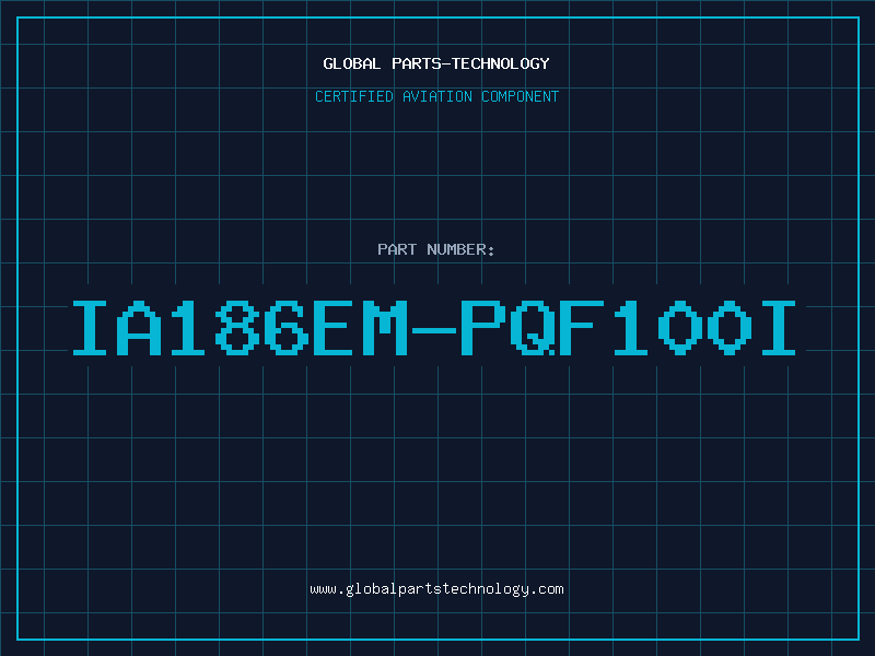 Aviation Part IA186EM-PQF100I
