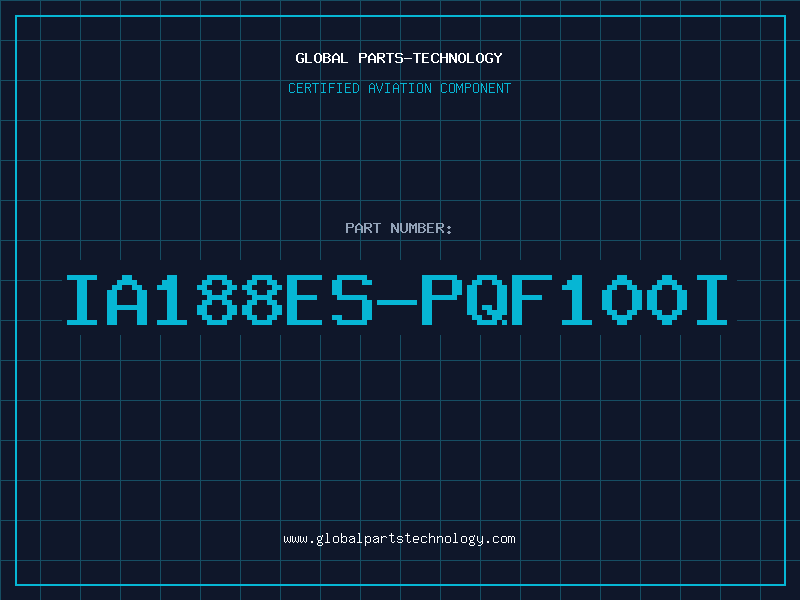 Aviation Part IA188ES-PQF100I