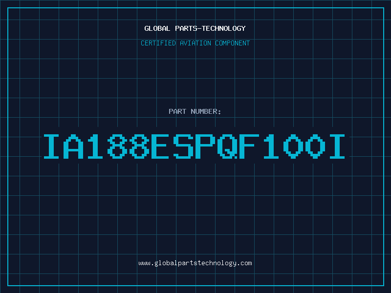 Aviation Part IA188ESPQF100I
