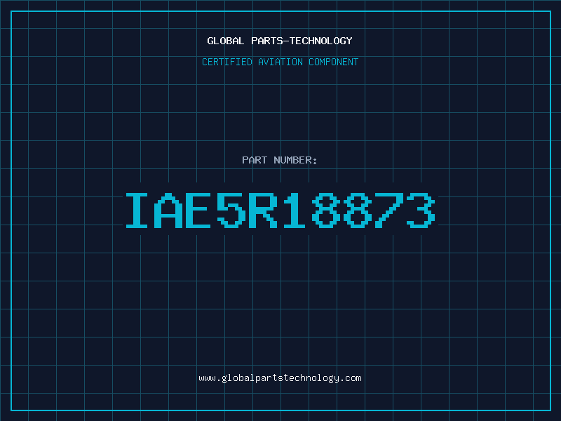 Aviation Part IAE5R18873