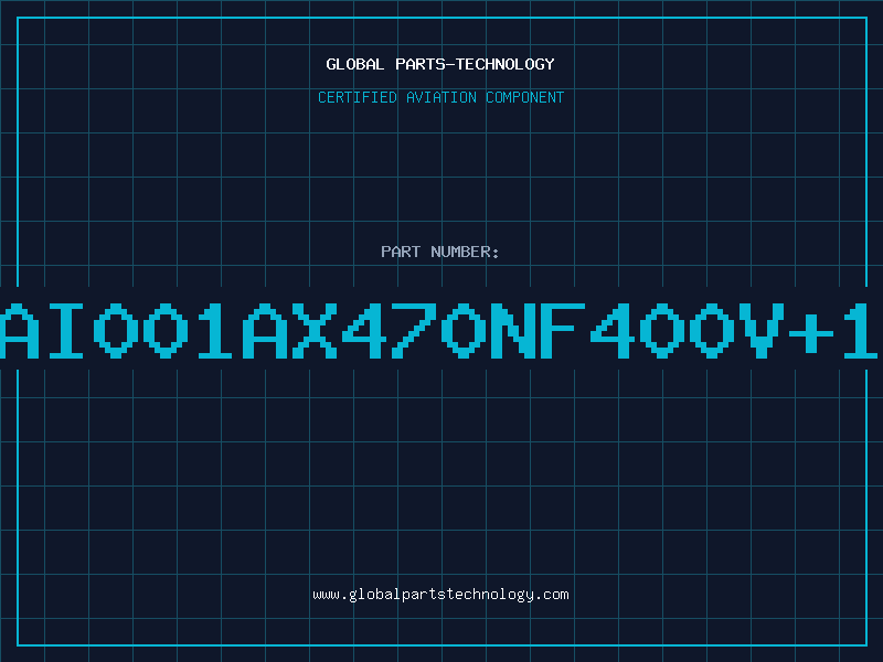 Aviation Part IAI001AX470NF400V10