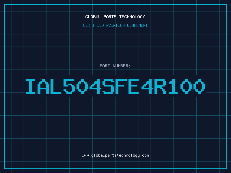 Aviation Part IAL504SFE4R100