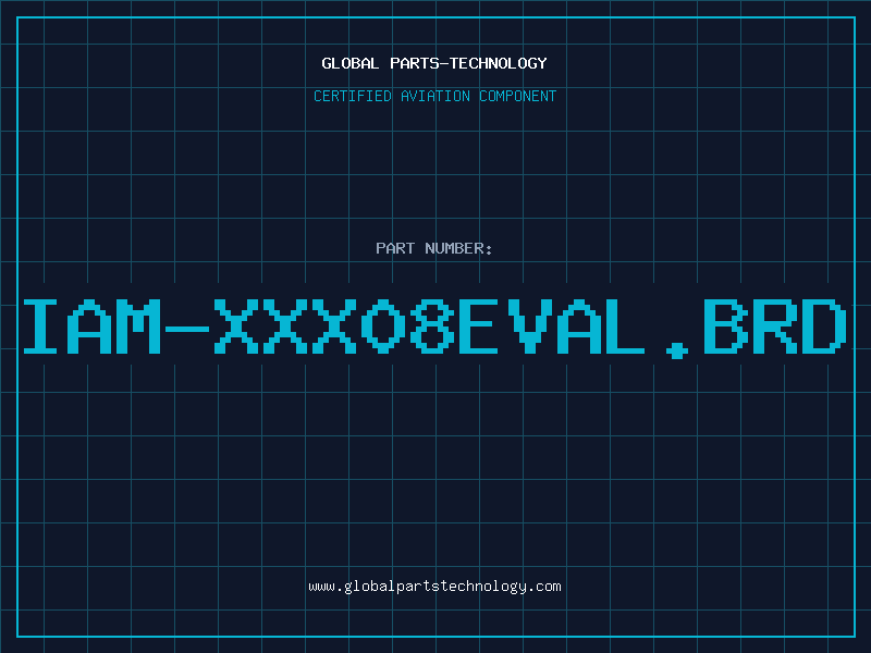 Aviation Part IAM-XXX08EVAL.BRD