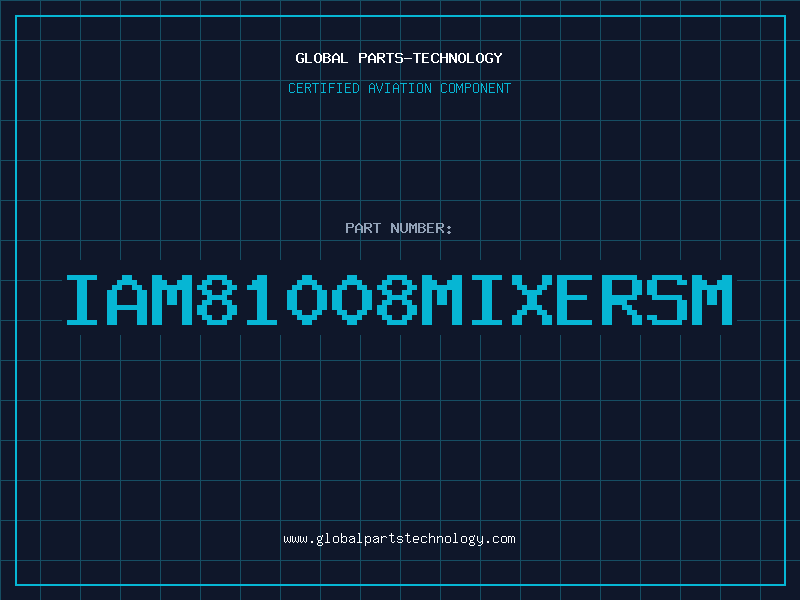 Aviation Part IAM81008MIXERSM