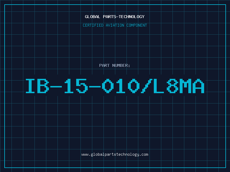 Aviation Part IB-15-010/L8MA
