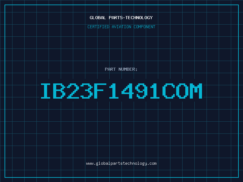 Aviation Part IB23F1491COM