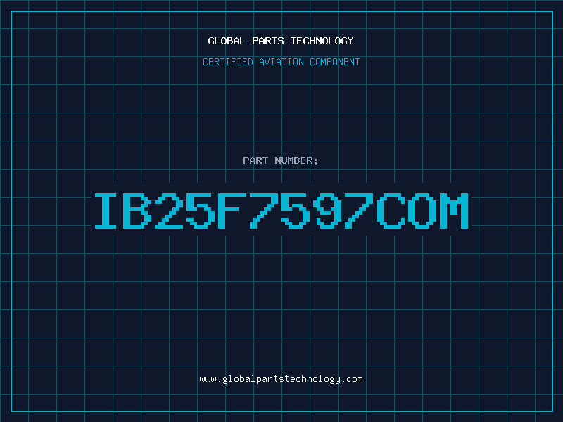 Aviation Part IB25F7597COM