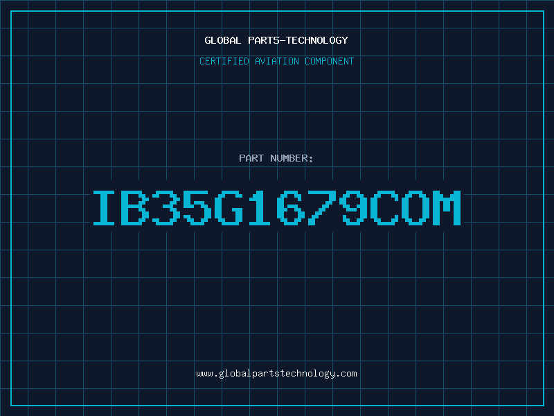 Aviation Part IB35G1679COM